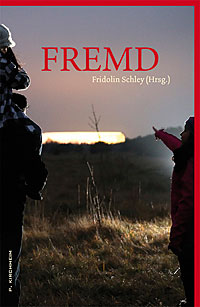 Fridolin Schley - Fremd